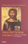 Cover of: Jesus als Christus erkennen. Impulse zur Vertiefung des Glaubens. by Christoph kardinal Schönborn, Hubert Philipp. Weber