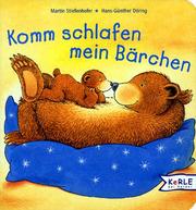 Cover of: Komm schlafen mein Bärchen.