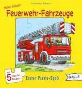 Cover of: Meine tollsten Feuerwehr-Fahrzeuge. Erster Puzzle-Spaß.