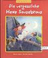 Cover of: Die vergessliche Hexe Sausebraus.