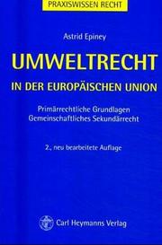 Cover of: Umweltrecht in der Europäischen Union.