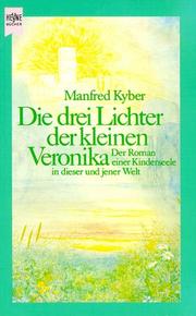 Cover of: Die Drei Lichter Der Kleinen Veronica