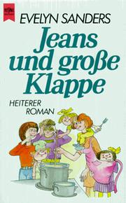 Cover of: Jeans und große Klappe. Heiterer Roman.