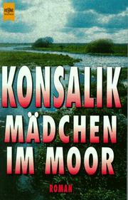 Cover of: Mädchen im Moor. Roman.
