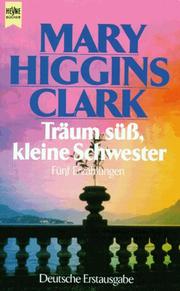 Cover of: Träum süß, kleine Schwester. Fünf Erzählungen.