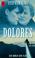 Cover of: Dolores. Der Roman zum Film.