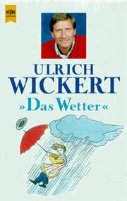 Cover of: Das Wetter. by Ulrich Wickert