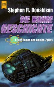 Cover of: Der Schritt in den Konflikt: Die wahre Geschichte. Erster Roman des Amnion- Zyklus.