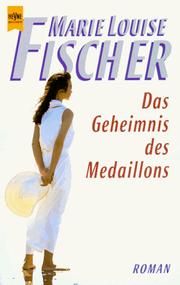 Cover of: Das Geheimnis des Medaillons.