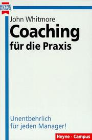 Cover of: Coaching für die Praxis. by John Whitmore
