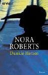 Cover of: Dunkle Herzen. by Nora Roberts, Nora Roberts