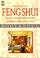 Cover of: Feng Shui. Gesund und glücklich wohnen in Buddhas Haus und Garten.
