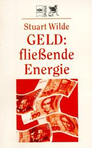Cover of: Geld, fließende Energie. by Stuart Wilde