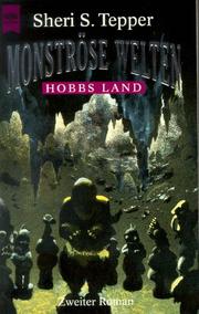 Cover of: Monströse Welten. Hobbs Land. Zweiter Roman.