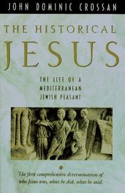 Cover of: The Historical Jesus by John Dominic Crossan
