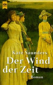 Cover of: Der Wind der Zeit. by Kate Saunders