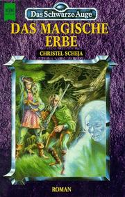 Cover of: Das magische Erbe by Christel Scheja