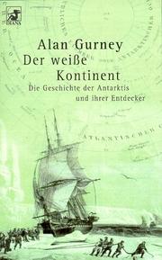 Cover of: Diana-Taschenbücher, Nr.20, Der weiße Kontinent by Alan Gurney