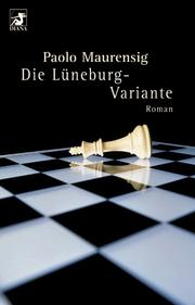 Cover of: Diana-Taschenbücher, Nr.50, Die Lüneburg-Variante by Paolo Maurensig