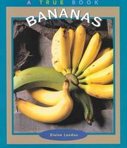 Cover of: Bananas (True Books-Food & Nutrition) by Elaine Landau