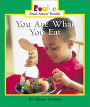 Cover of: You Are What You Eat (Rookie Read-About Health) by Sharon Gordon