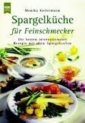 Cover of: Spargelküche für Feinschmecker.