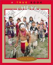 Cover of: The Cheyenne (True Books: American Indians)