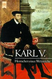 Cover of: Karl V. Herrscher eines Weltreichs.