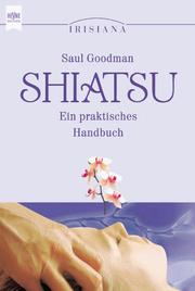 Cover of: Shiatsu. Ein praktisches Handbuch.