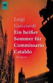 Cover of: Ein heißer Sommer für Commissario Cataldo. by Luigi Guicciardi