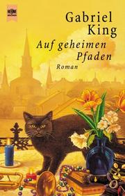 Cover of: Auf geheimen Pfaden. by Gabriel King