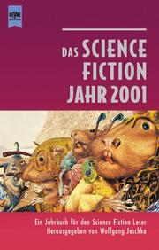 Cover of: Das Science Fiction Jahr 2001. ( Jahrbuch für den Science Fiction Leser, 16).