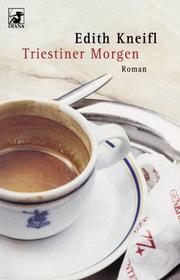 Triestiner Morgen by Edith Kneifl