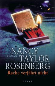 Cover of: Rache verjährt nicht. by Nancy Taylor Rosenberg