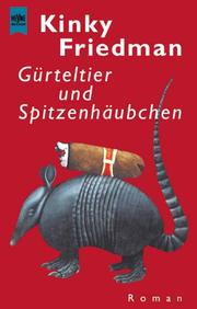 Cover of: Gürteltier und Spitzenhäubchen.