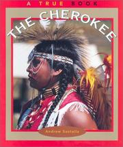 Cover of: The Cherokee (True Books : American Indians) | Andrew Santella