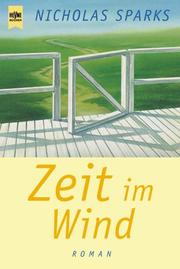 Cover of: Heyne Großdruck, Nr.56, Zeit im Wind, Großdruck by Nicholas Sparks