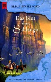 Cover of: Genesys- Trilogie 1. Das Blut der Schlange. Roman.