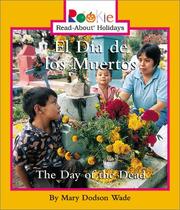 Cover of: El Dia De Los Muertos by Mary Dodson Wade