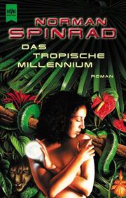 Cover of: Das tropische Millennium. by Thomas M. Disch