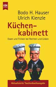 Cover of: Küchenkabinett. Essen und Trinken bei Rechten und Linken.