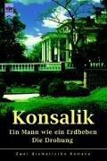 Cover of: Ein Mann wie ein Erdbeben / Die Drohung. Zwei dramatische Romane.