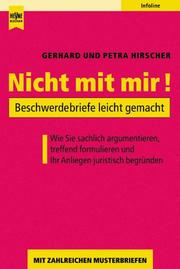 Cover of: Nicht mit mir! Beschwerdebriefe leicht gemacht.