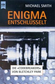 Cover of: Enigma entschlüsselt. Die Codebreakers von Bletchley Park.