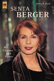 Cover of: Senta Berger. Mit Charme und Power.