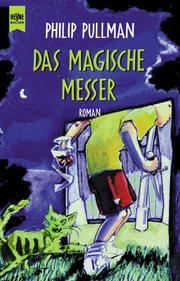 Cover of: Das Magische Messer by Philip Pullman