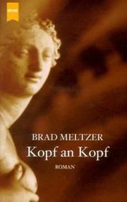 Cover of: Kopf an Kopf. by Brad Meltzer, Brad Meltzer