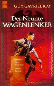 Cover of: Der neunte Wagenlenker. Die Reise nach Sarantium. Dritter Roman.