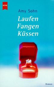 Cover of: Laufen, Fangen, Küssen. by Amy Sohn, Amy Sohn