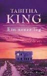 Cover of: Ein neuer Tag. by Tabitha King